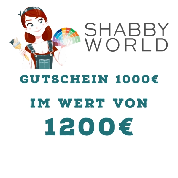 Gutschein 1200€ für 1000€ ► 20% gespart ► Shabby World